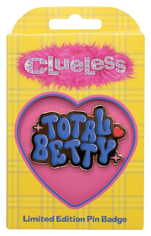 Clueless Pin Badge Total Betty Limited Edition 2