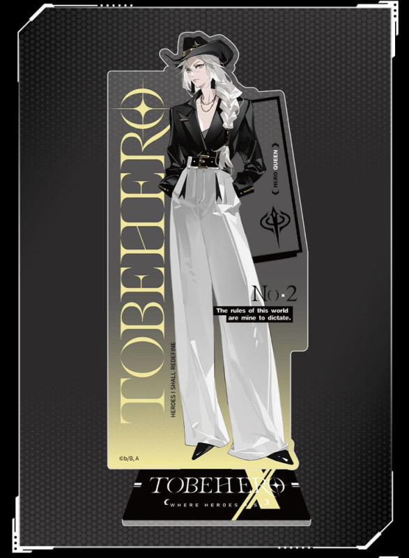 To Be Hero X Acrylic Stand Hero Show Series Queen 17 cm 1