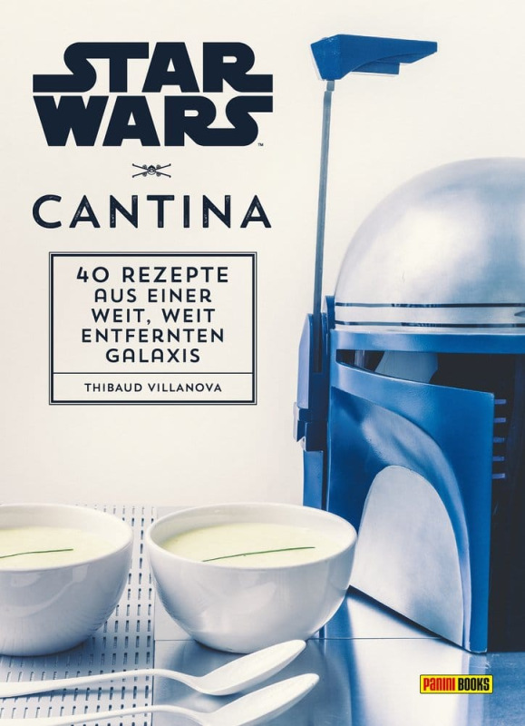 Star Wars Cookbook Cantina: 40 Recipes from a Galaxy Far, Far Away *German Version*